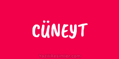 CÜNEYT