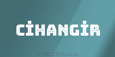 CİHANGİR