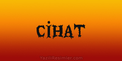 CİHAT