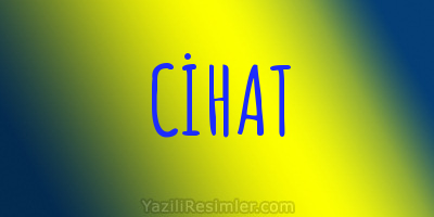 CİHAT