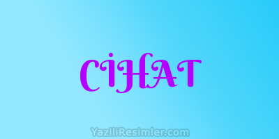 CİHAT