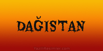 DAĞISTAN