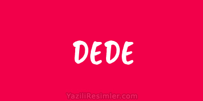 DEDE