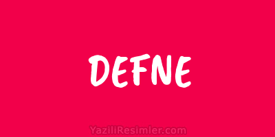 DEFNE