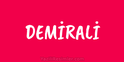 DEMİRALİ