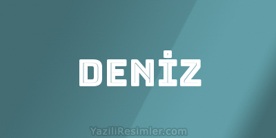 DENİZ