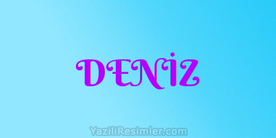 DENİZ