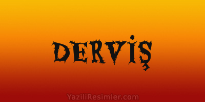 DERVİŞ