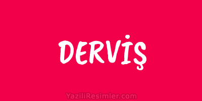 DERVİŞ