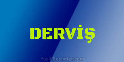 DERVİŞ