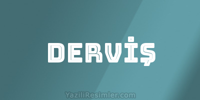 DERVİŞ