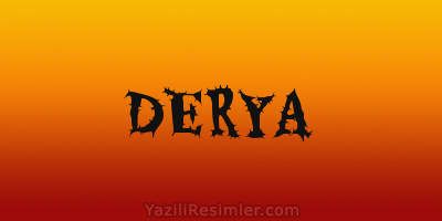 DERYA