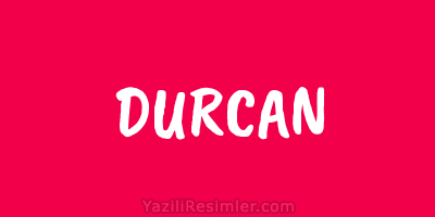 DURCAN