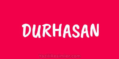 DURHASAN