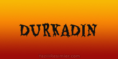 DURKADIN