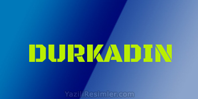 DURKADIN