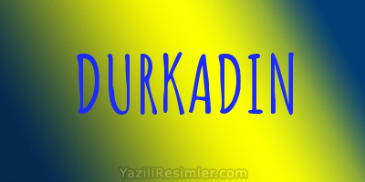 DURKADIN