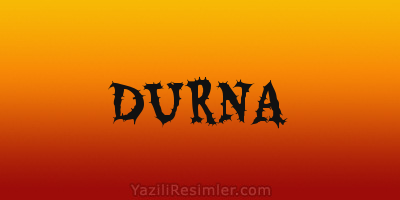 DURNA