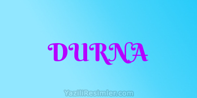 DURNA