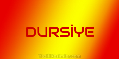 DURSİYE