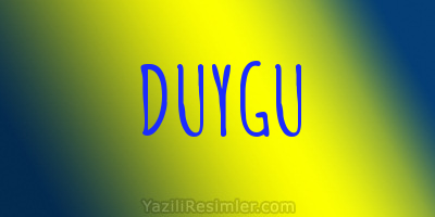 DUYGU