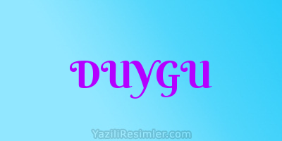 DUYGU