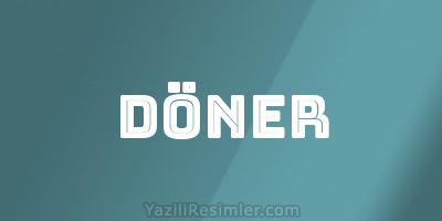 DÖNER