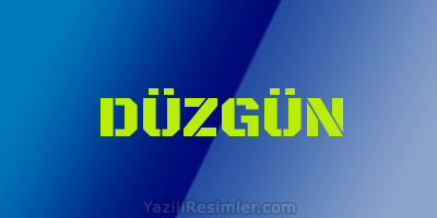 DÜZGÜN