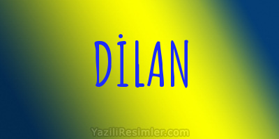 DİLAN