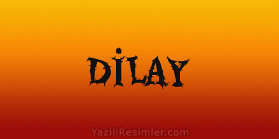 DİLAY