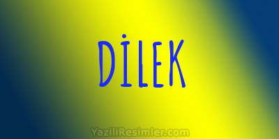 DİLEK