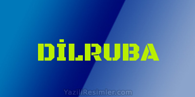 DİLRUBA