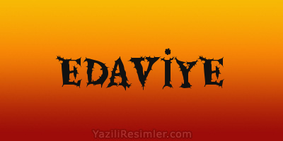 EDAVİYE