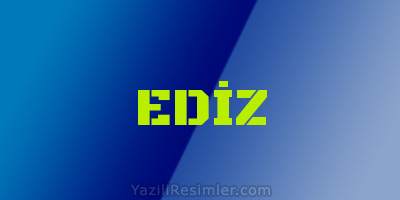 EDİZ