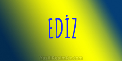 EDİZ