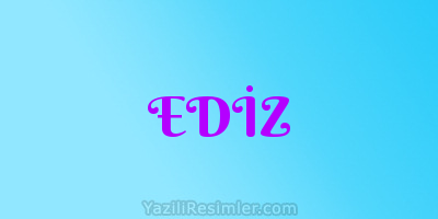 EDİZ