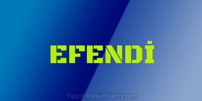 EFENDİ