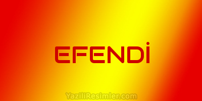 EFENDİ