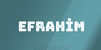 EFRAHİM