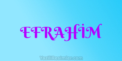 EFRAHİM