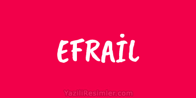 EFRAİL