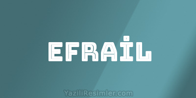 EFRAİL