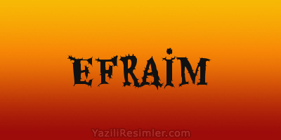 EFRAİM