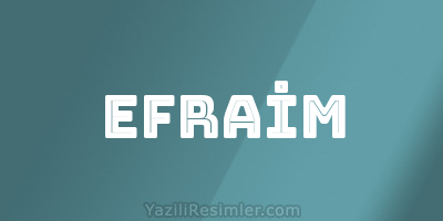 EFRAİM