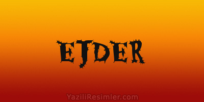 EJDER