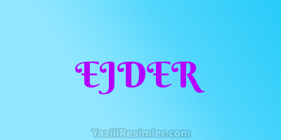 EJDER