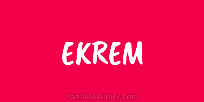 EKREM