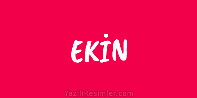 EKİN