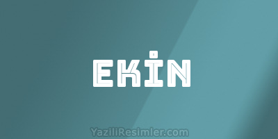 EKİN