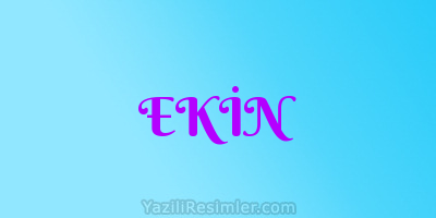 EKİN